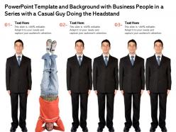 Powerpoint template with business people in a series with a casual guy doing the headstand