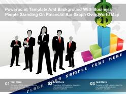 Powerpoint template with business people standing on financial bar graph over world map