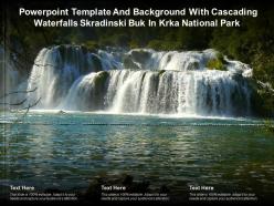 Powerpoint template with cascading waterfalls skradinski buk in krka national park