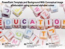 Powerpoint Template With Conceptual Image Of Education Using Coloured Alphabet Cubes