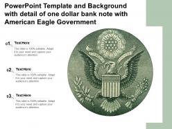 Powerpoint template with detail of one dollar bank note with american eagle government