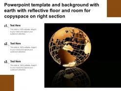 Powerpoint template with earth with reflective floor and room for copy space on right section
