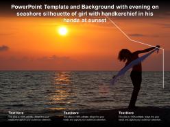 Powerpoint template with evening on seashore silhouette of girl with handkerchief in his hands at sunset