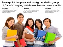 Powerpoint template with group of friends carrying notebooks isolated over a white