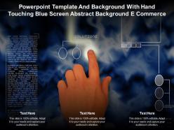 Powerpoint Template With Hand Touching Blue Screen Abstract Background E Commerce