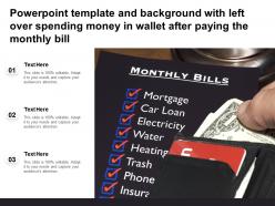 Powerpoint template with left over spending money in wallet after paying the monthly bill