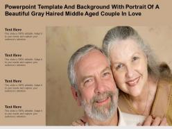 Powerpoint Template With Portrait Of A Beautiful Gray Haired Middle Aged Couple In Love