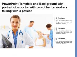 Powerpoint template with portrait of a doctor with two of her co workers talking with a patient