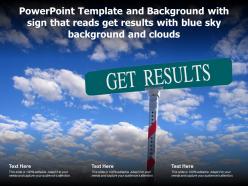 Powerpoint template with sign that reads get results with blue sky background and clouds