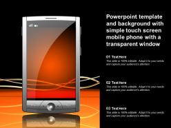 Powerpoint template with simple touch screen mobile phone with a transparent window