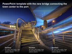 Powerpoint template with the new bridge connecting the town center to the port