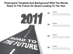 Powerpoint template with the words road to the future on street leading to the year 2011