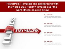 Powerpoint template with the words stay healthy jumping over the word illness on a red arrow