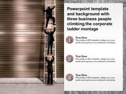 Powerpoint template with three business people climbing the corporate ladder montage