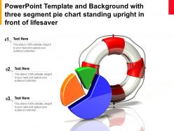 Powerpoint template with three segment pie chart standing upright in front of lifesaver