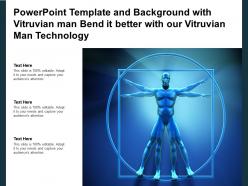 Powerpoint template with vitruvian man bend it better with our vitruvian man technology