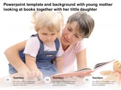 Powerpoint template with young mother looking at books together with her tittle daughter
