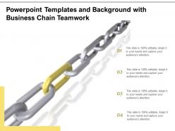 Powerpoint templates and background with business chain teamwork
