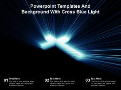 Powerpoint templates and background with cross blue light