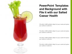 Powerpoint templates and background with file it with our salted caesar health