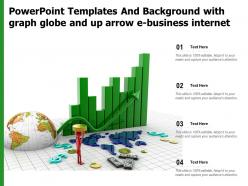 Powerpoint templates and background with graph globe and up arrow e business internet