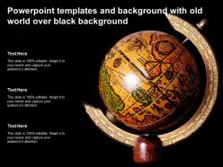 Powerpoint templates and background with old world over black background