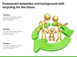 Powerpoint templates and background with recycling for the future