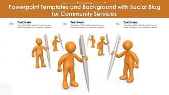 Powerpoint templates and background with social blog for community services