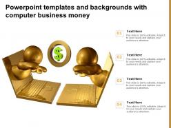 Powerpoint templates and backgrounds with computer business money