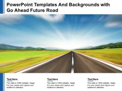 Powerpoint templates and backgrounds with go ahead future road