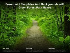 Powerpoint templates and backgrounds with green forest path nature