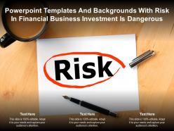 Powerpoint templates and backgrounds with risk in financial business investment is dangerous