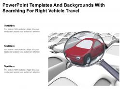 Powerpoint templates and backgrounds with searching for right vehicle travel