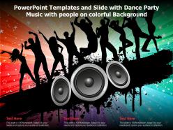 Powerpoint templates and slide with dance party music with people on colorful background