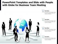 Powerpoint templates and slide with people with globe for business team meeting
