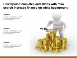 Powerpoint templates and slides with man search increase finance on white background