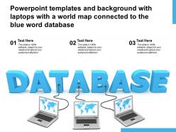 Powerpoint templates with laptops with a world map connected to the blue word database