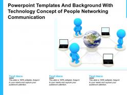 Powerpoint templates with technology concept of people networking communication