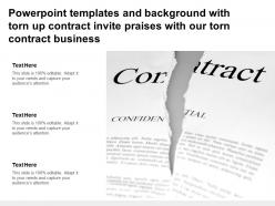 Powerpoint templates with torn up contract invite praises with our torn contract business
