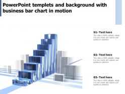 Powerpoint templets and background with business bar chart in motion