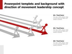 Powerpoint templets and background with direction of movement leadership concept