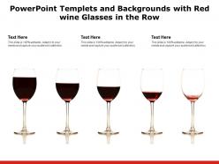 Powerpoint templets and backgrounds with red wine glasses in the row