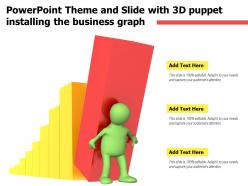 Powerpoint theme and slide with 3d puppet installing the business graph