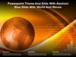 Powerpoint theme and slide with abstract blue slide with world and waves