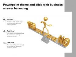 Powerpoint theme and slide with business answer balancing