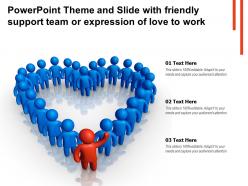 Powerpoint Theme And Slide With Friendly Support Team Or Expression Of Love To Work