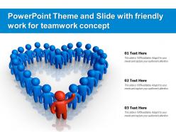 Powerpoint theme and slide with friendly work for teamwork concept