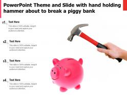 Powerpoint theme and slide with hand holding hammer about to break a piggy bank