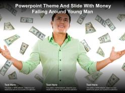 Powerpoint theme and slide with money falling around young man