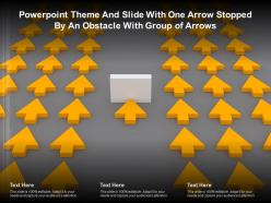 Powerpoint theme and slide with one arrow stopped by an obstacle with group of arrows